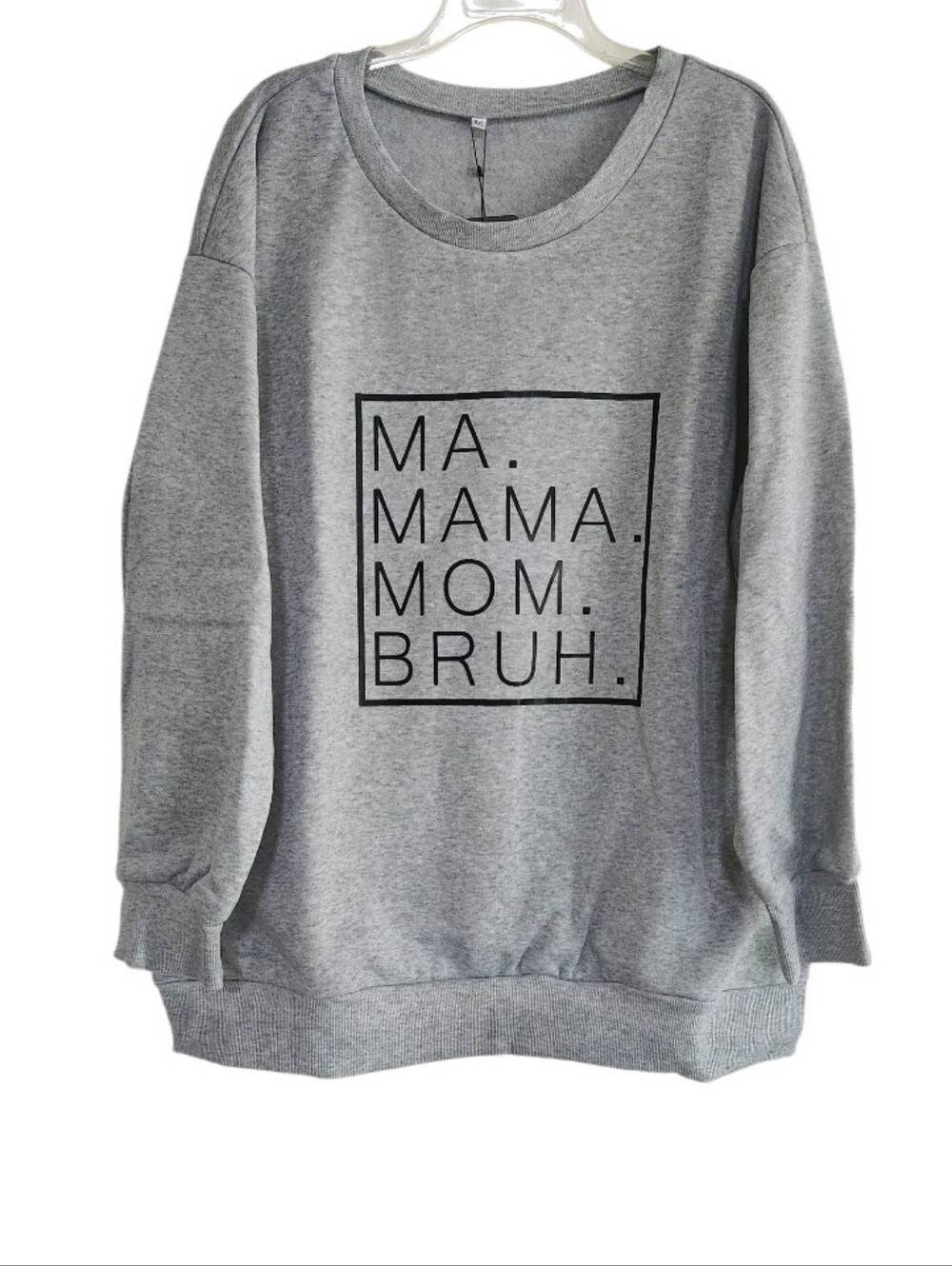 Grey Graphic Sweatshirt "MA. MAMA. MOM. BRUH." Sz XXL  Nwt
